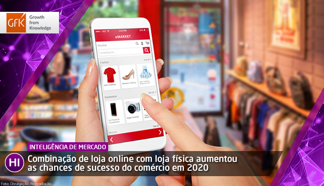 Combinação de loja online com loja física aumentou as chances de sucesso do comércio em 2020