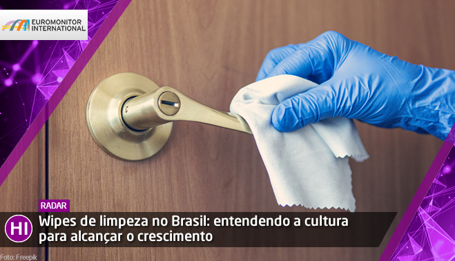 Wipes de limpeza no Brasil: entendendo a cultura para alcançar o crescimento