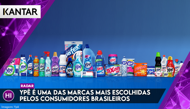 Ypê é uma das marcas mais escolhidas pelos consumidores brasileiros