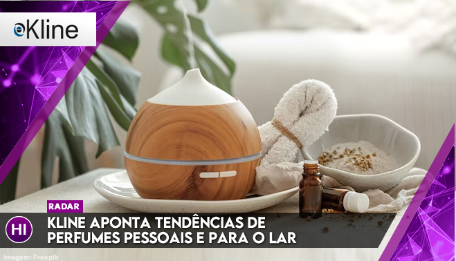 Kline aponta tendências de perfumes pessoais e para o lar