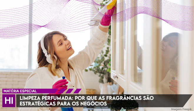 Limpeza perfumada: por que as fragrâncias são estratégicas para os negócios